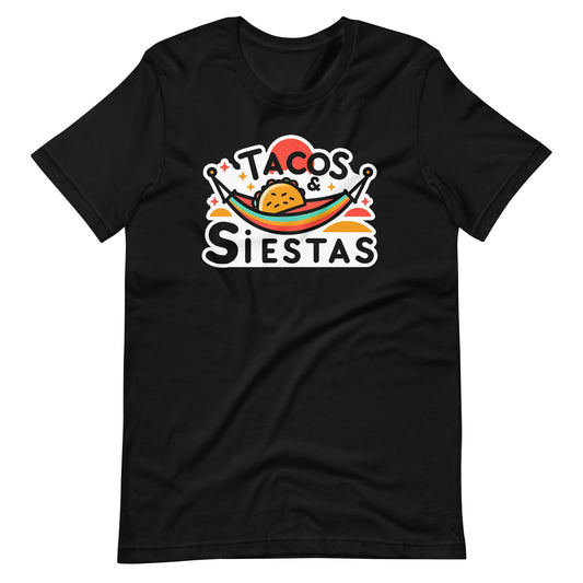 Tacos & Siestas Unisex t-shirt