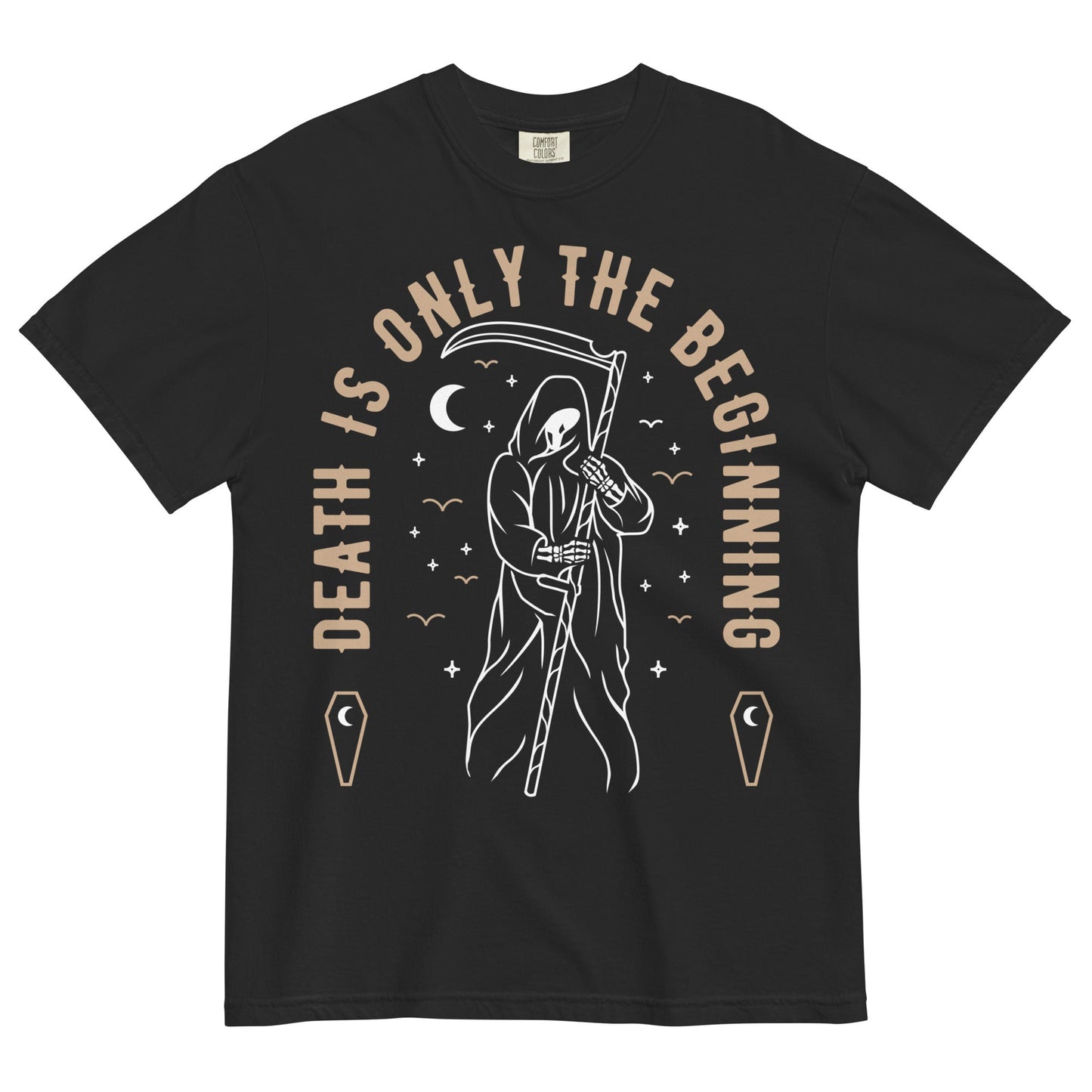 Death is Only the Beginning Garment - Dyed Heavyweight T-Shirt - Graphic Punks