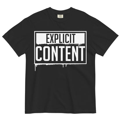 Explicit Content Garment - Dyed Heavyweight T-Shirt - Graphic Punks
