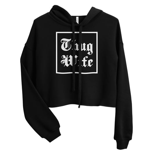 Thug Wife Crop Hoodie - Graphic Punks