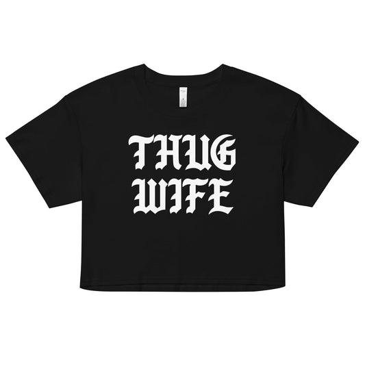 Thug Wife Crop Top - Graphic Punks