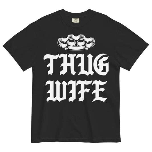 Thug Wife Garment - Dyed Heavyweight T-Shirt - Graphic Punks